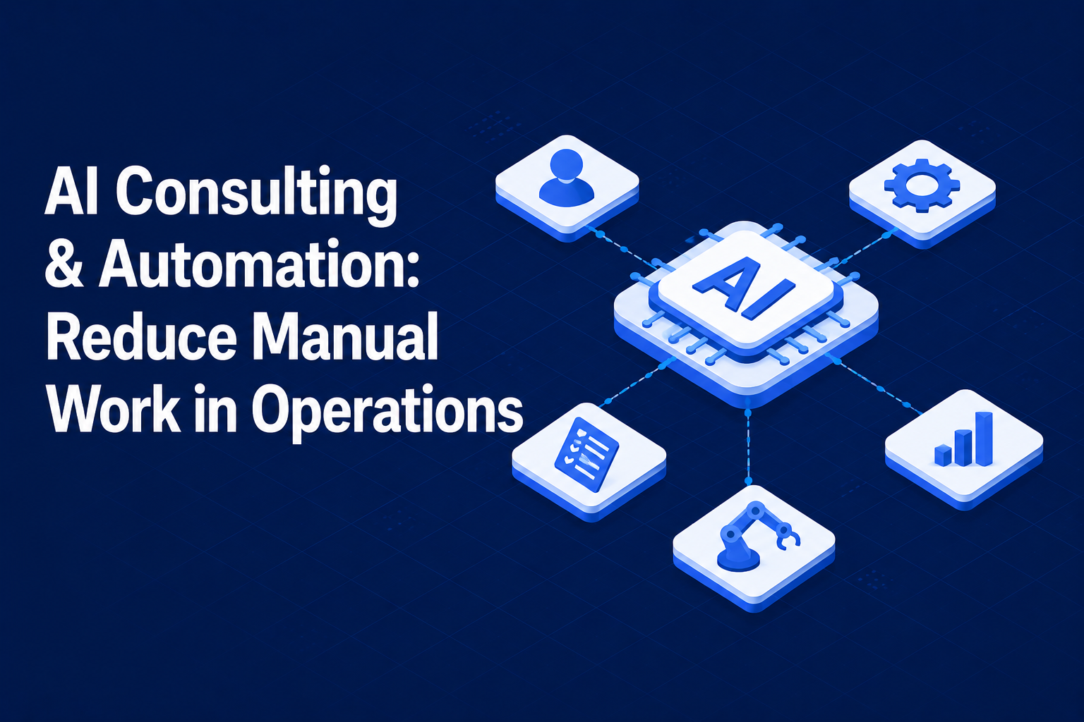 AI consulting and automation helping operations teams reduce manual work through workflow automation, reporting, and process optimization.